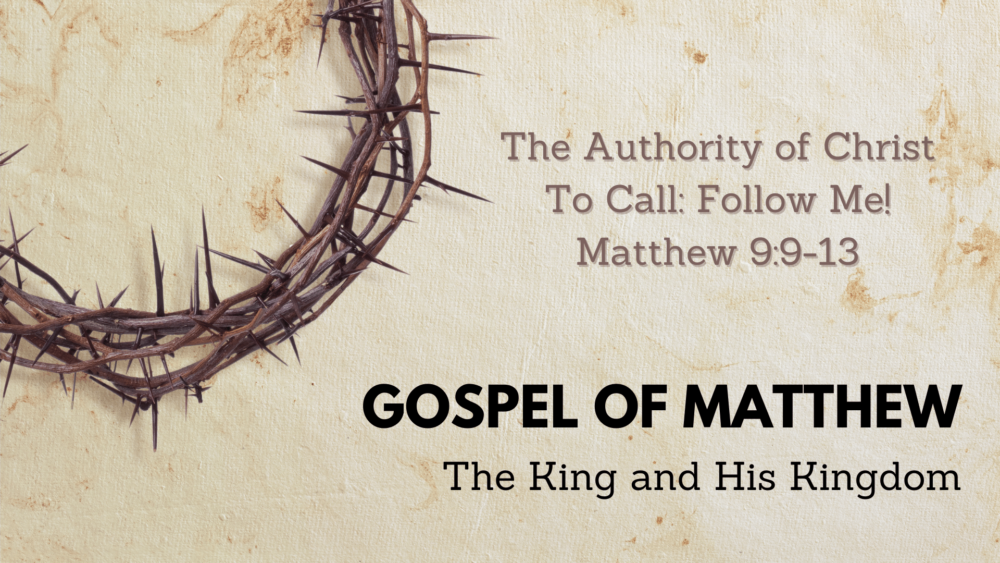 The Authority of Christ to Call: Follow Me! Part 2 Image