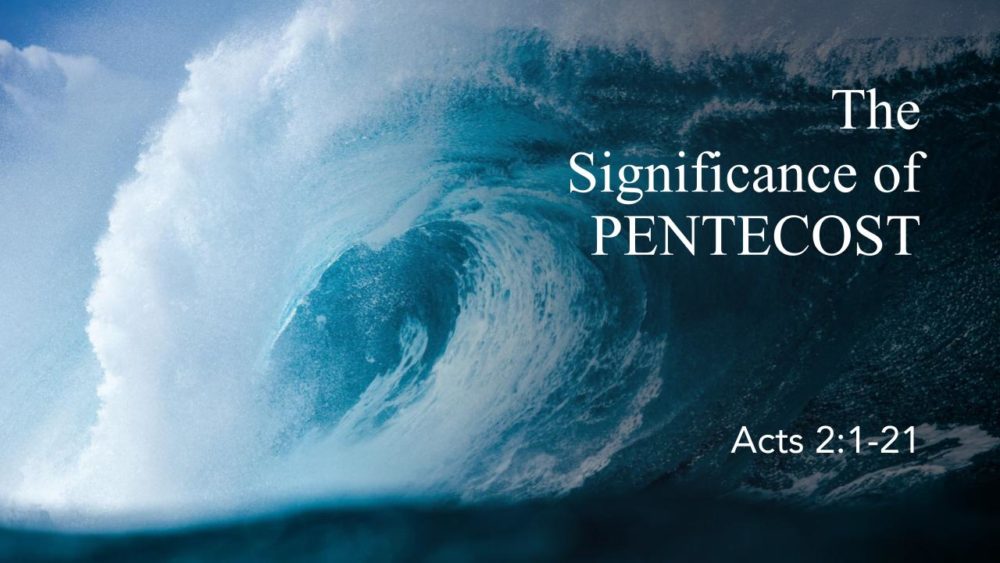 The Significance of Pentecost Image