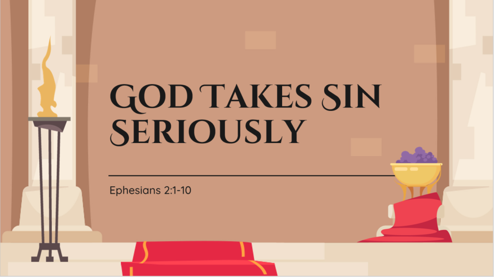 God Takes Sin Seriously Image