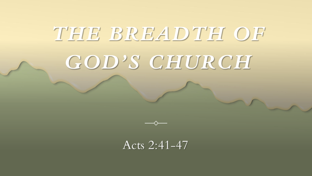 The Breadth of God's Church Image