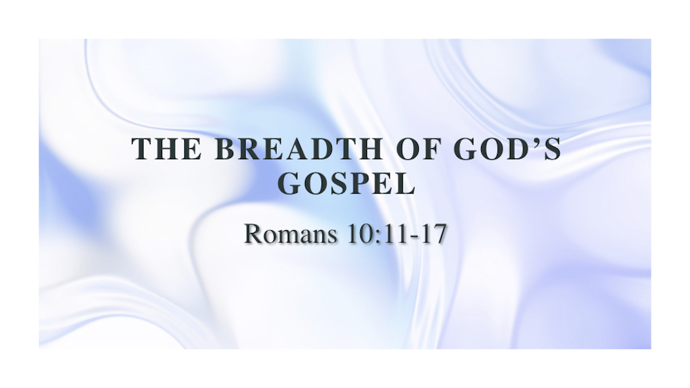 The Breadth of God's Gospel Image