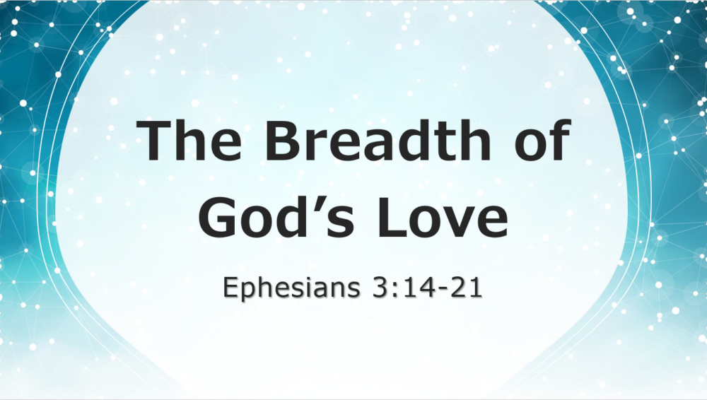 The Breadth of God's Love Image