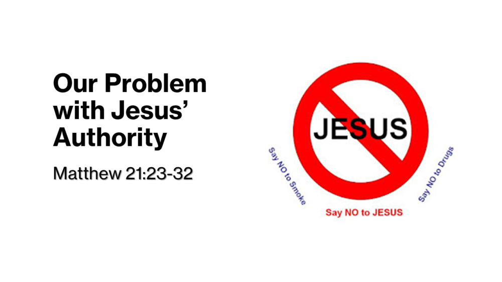 Our Problem with Jesus' Authority Image