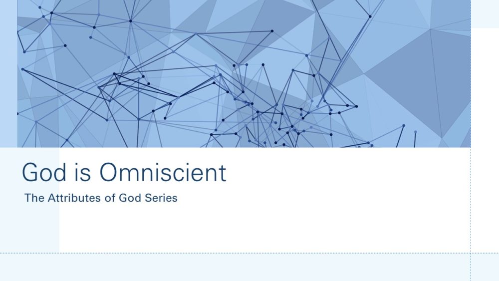 God is Omniscient Image