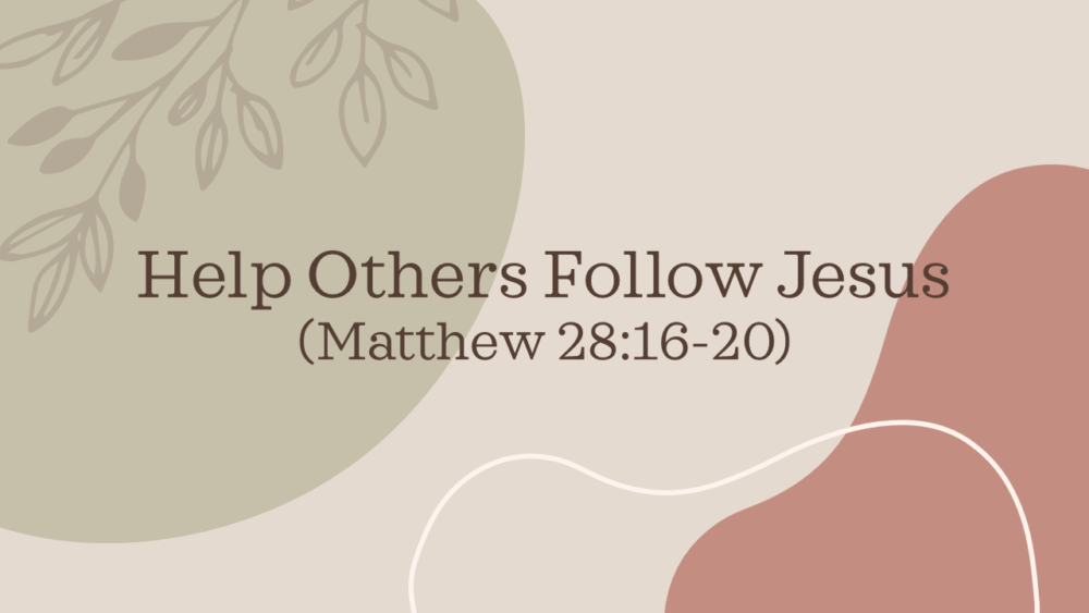 Help Others Follow Jesus Image
