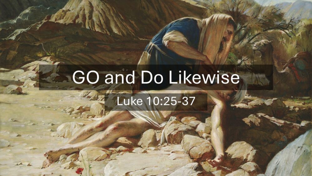 GO and Do Likewise Image