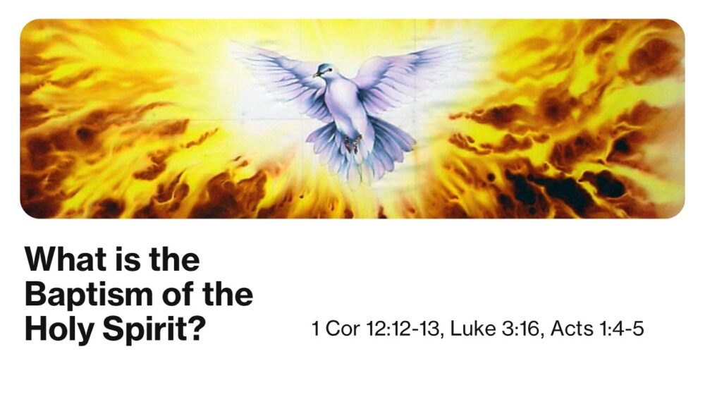 What is the Baptism of the Holy Spirit? Image