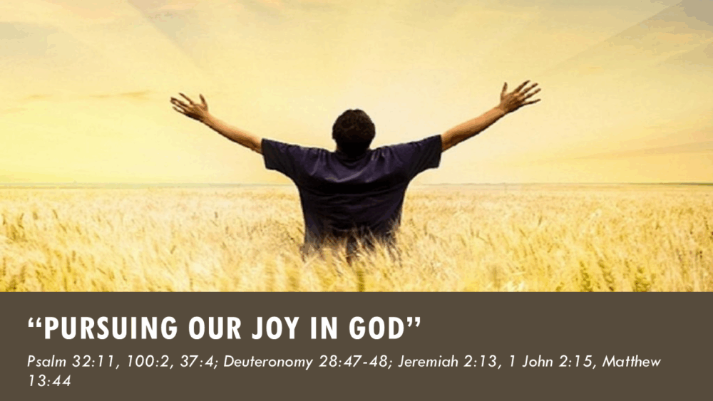 Pursuing our Joy in God Image